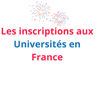 Les inscriptions aux Universités en France