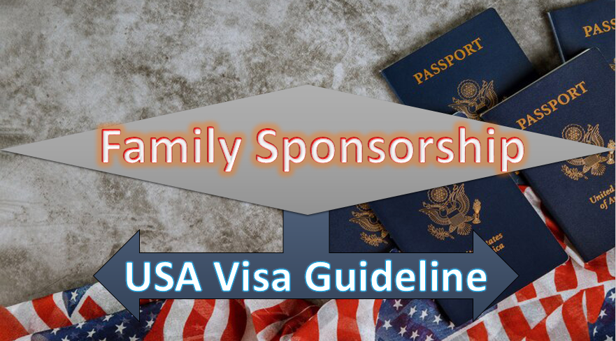 USA Visa for Family Sponsorship
