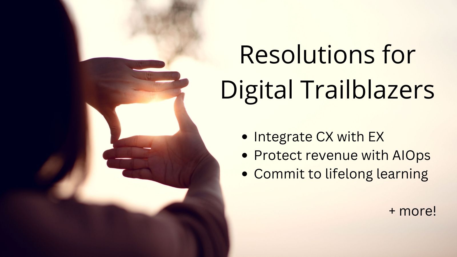 Resolutions for Digital Trailblazers, CIOs, and CDOs on Digital Transformation