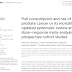 Consumo de peixe e risco de câncer de próstata ou sua mortalidade: uma revisão sistemática atualizada e meta-análise dose-resposta de estudos de coorte prospectivos
