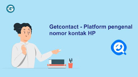 Getcontact - Platform pengenal kontak HP