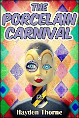 Masks Book 7: The Porcelain Carnival