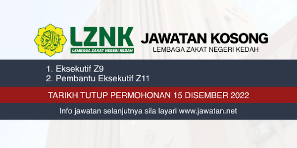 Jawatan Kosong Lembaga Zakat Negeri Kedah (LZNK)