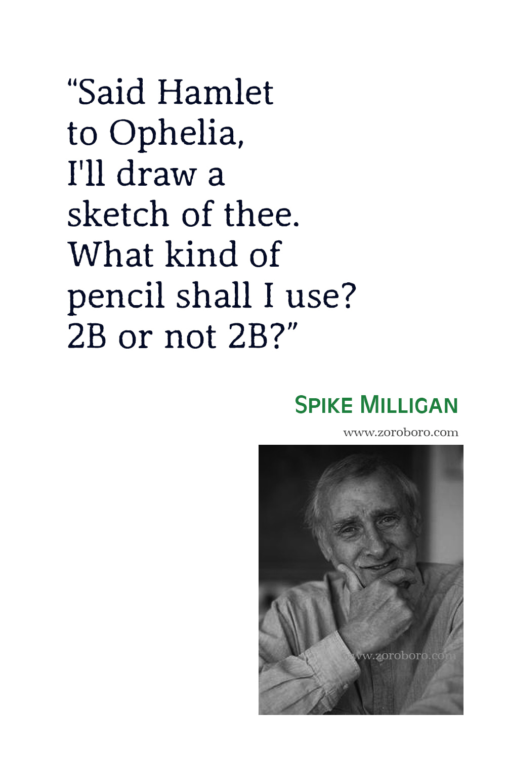 Spike Milligan Quotes, Spike Milligan Poems, Spike Milligan Funny Quotes, Spike Milligan Poetry, Spike Milligan.