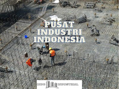 Pusat Industri Karawang dan Bekasi - Indonesia Industrial