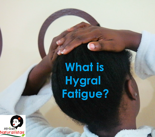 hygral fatigue, african naturalistas, natural hair