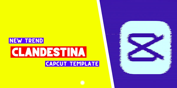Clandestina CapCut Template Link 2023