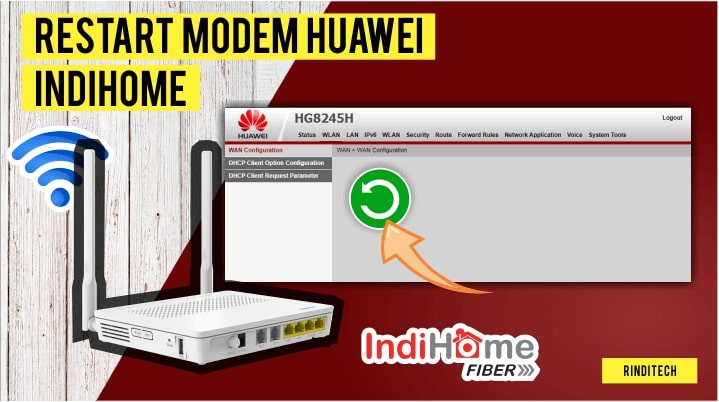 Cara Restart Modem Indihome Huawei Dari Hp Atau Pc Rindi Tech