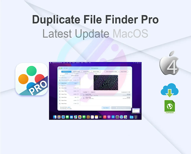 Duplicate File Finder Pro 7.2.0 Latest Update 4MacOS