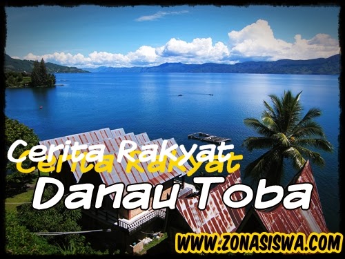 Cerita Rakyat : Danau Toba