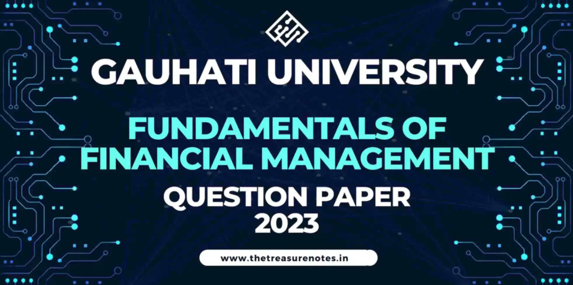 GU Fundamentals of Financial Management Question Paper 2023 PDF [Gauahti University B.Com 5th Sem]