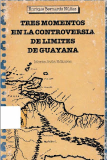 Enrique Bernardo Nuñez - Tres Momentos en La Controversia de Límites de Guayana