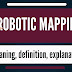 Robotic Mapping: Simultaneous Localization and Mapping (SLAM)