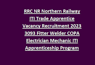 RRC NR Northern Railway ITI Trade Apprentice Vacancy Recruitment 2023 3093 Fitter Welder COPA Electrician Mechanic ITI Apprenticeship Program