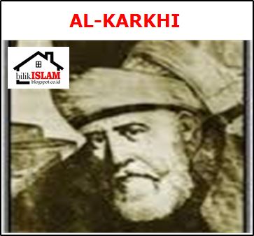 Biografi Al-Karkhi (Pelopor Peradaban Islam) ~ Bilik Islam