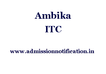 Ambika ITC Bahuria Kothi Admission, Ranking, Reviews, Fees, and Placement