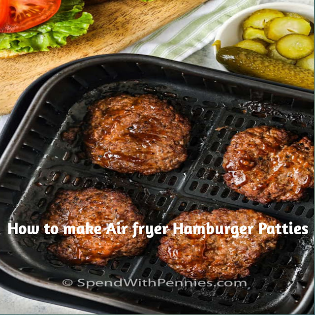 Air fryer Hamburger patties