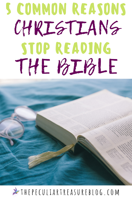 5-common-reasons-christians-stop-reading-the-bible