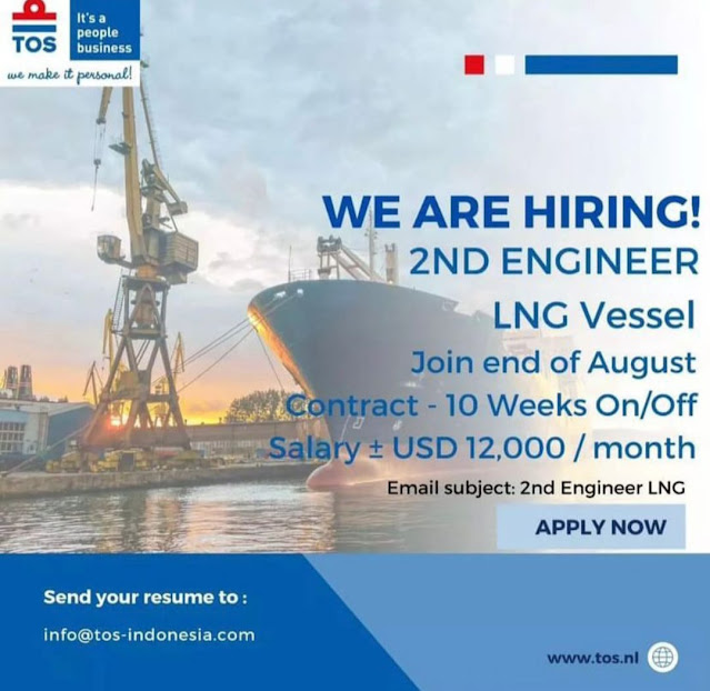 Lowongan 2nd Engineer LNG Vessel TOS Indonesia 2023