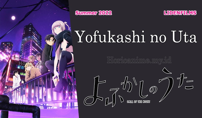 Informasi Lengkap Anime Yofukashi no Uta