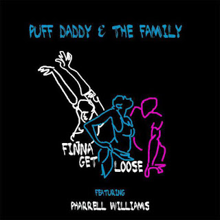 NEW MUSIC: PUFF DADDY & THE FAMILY FEAT. PHARRELL WILLIAMS – ‘FINNA GET LOOSE’