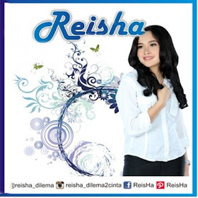 Reisha - Dilema 2 Cinta