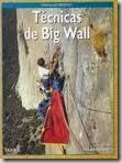 Técnicas de Big Wall