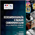 Ecocardiografía e Imagen Cardiovascular en la práctica clínica 2da Ed. 2022 [Restrepo]