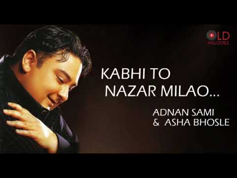 Kabhi To Nazar Milao Lyrics Asha Bhosle X Adnan Sami