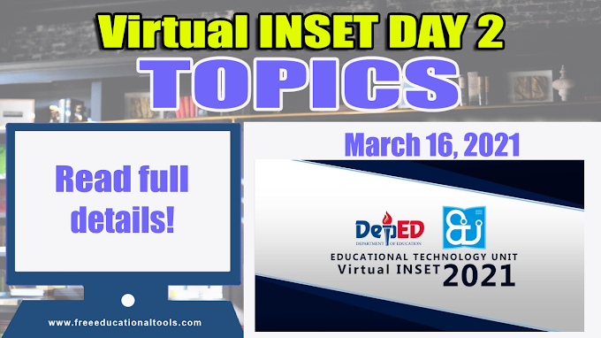 Day 2 Topics: Virtual INSET March 16, 2021