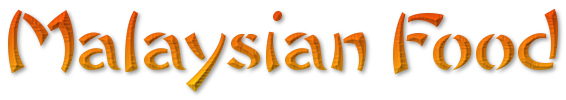Malaysian Food