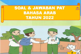 Soal Dan Jawaban PAT Bahasa Arab Kelas 3 SD/MI Sesuai KMA 183 Tahun 2022