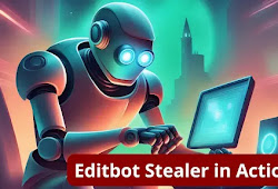 New Editbot Stealer in Action; Stealing Browser Passwords & Cookies