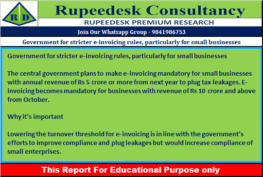 Government for stricter e-invoicing rules, particularly for small businesses - Rupeedesk Reports - 03.08.2022