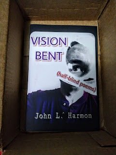 Vision bent (half-blind poems) by John L. Harmon