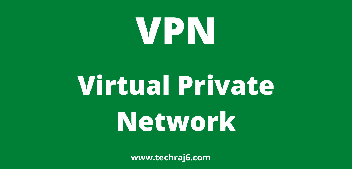 VPN full form, What is the full form of VPN