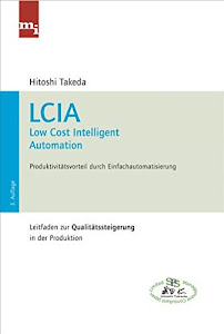 LCIA - Low Cost Intelligent Automation: Produktivitätsvorteile durch Einfachautomatisierung
