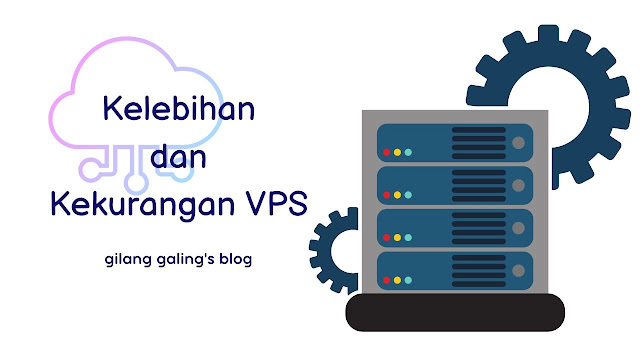 Kelebihan dan kekurangan menggunakan VPS hosting