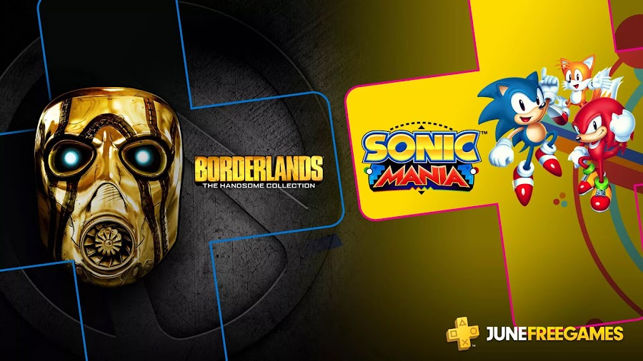 playstation plus free games june 2019 borderlands handsome collection sonic mania