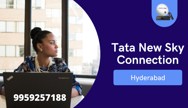 Are you Looking for Tata Sky New Connection  in hyderabad