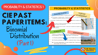 Cambridge AS level math, 9709, probability and statistics, binomial distribution, past paper items, cie math solutions, probability, discrete random variables, probability distribution, discrete binomial distribution, success and failure, expectation, variance