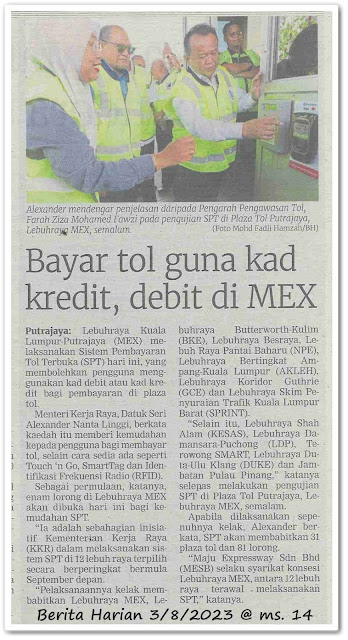 Bayar tol guna kad kredit, debit di MEX - Keratan akhbar Berita Harian 3 Ogos 2023