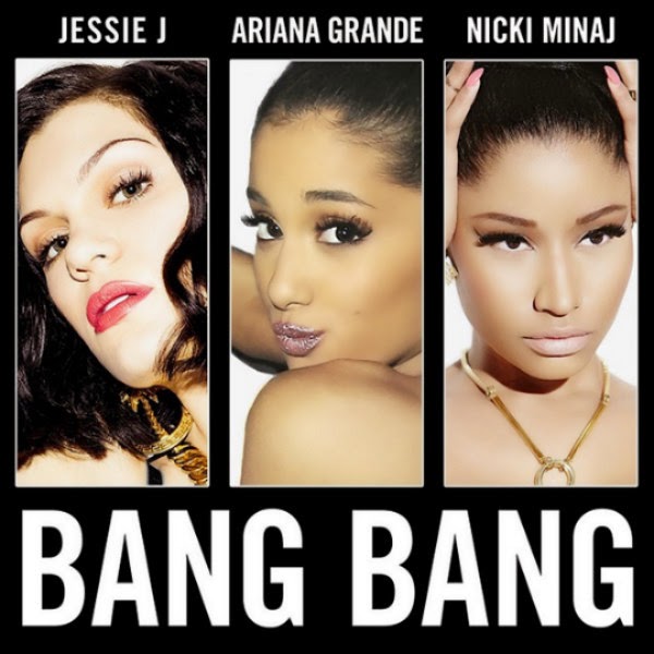 Jessie J Ariana Grande Nicki Minaj Bang Bang Official