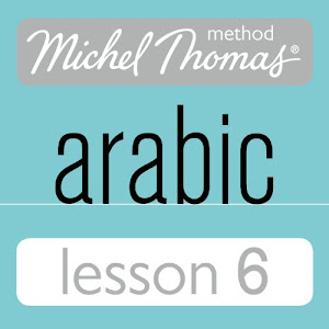 Michel Thomas Beginner Arabic, Lesson 6