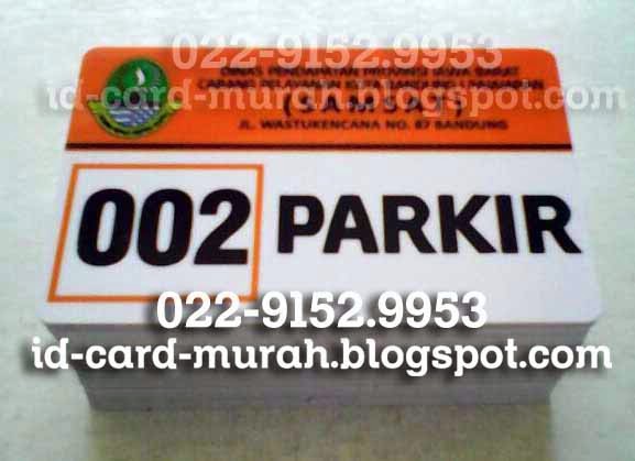  KARTU PARKIR  081320607341 cetak id card murah bandung 