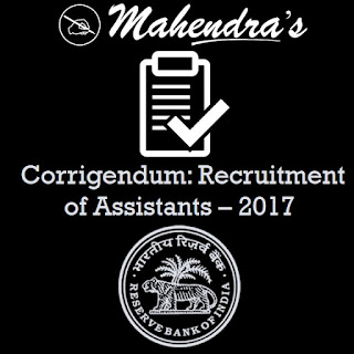 RBI | Corrigendum: Recruitment of Assistants – 2017