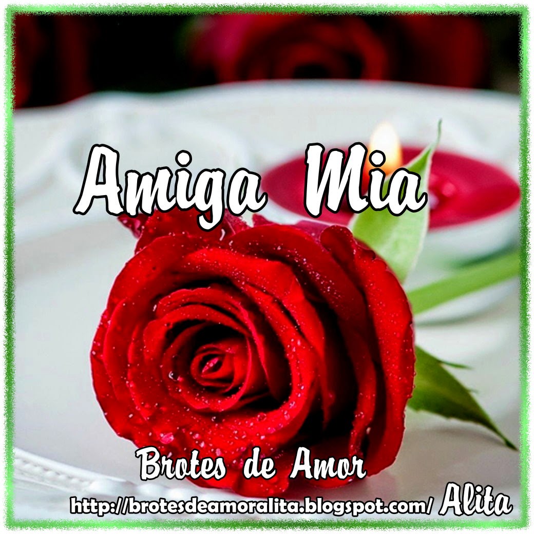 Brotes de Amor: Amiga Mía