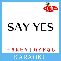 SAY YES