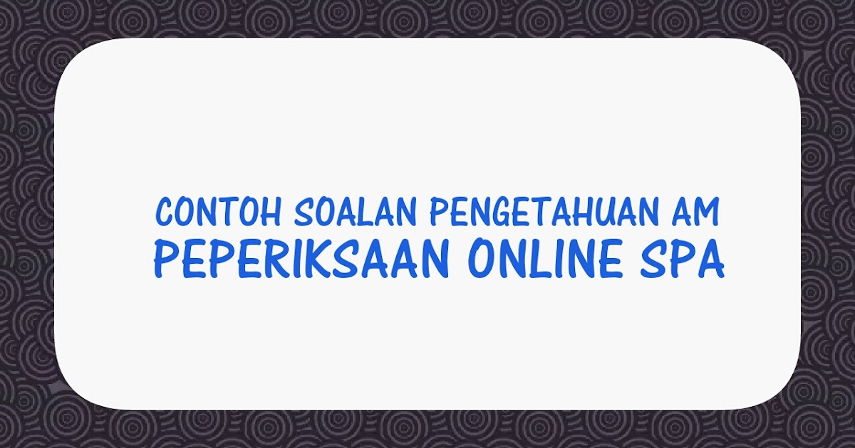 Contoh Soalan Temuduga Lhdn - Kecemasan w