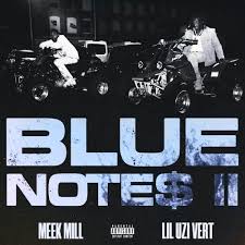 Meek Mill – Blue Notes 2 Ft. Lil Uzi Vert